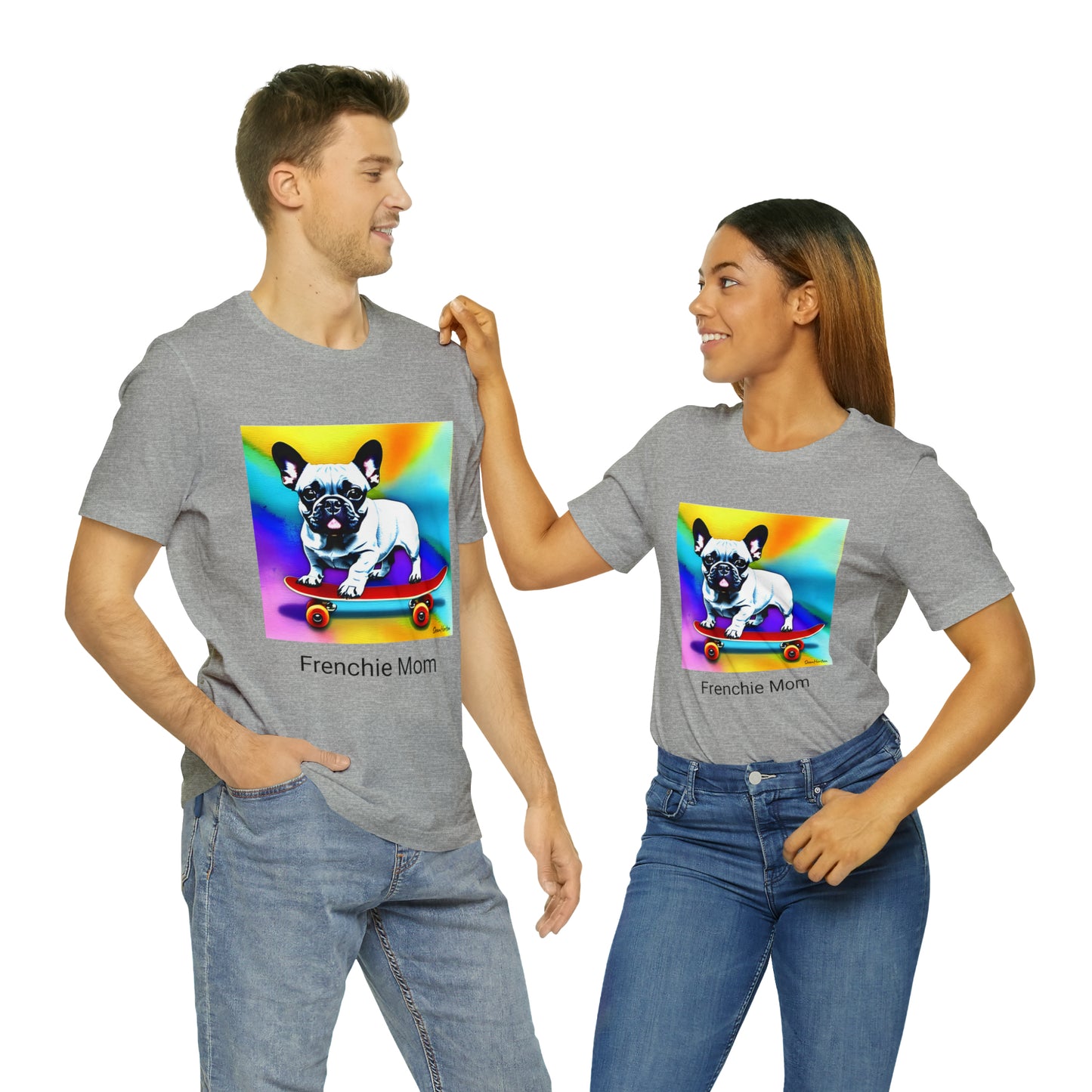 Frenchie on a Skateboard #3/Frenchie Mom Unisex Jersey Short Sleeve Tee