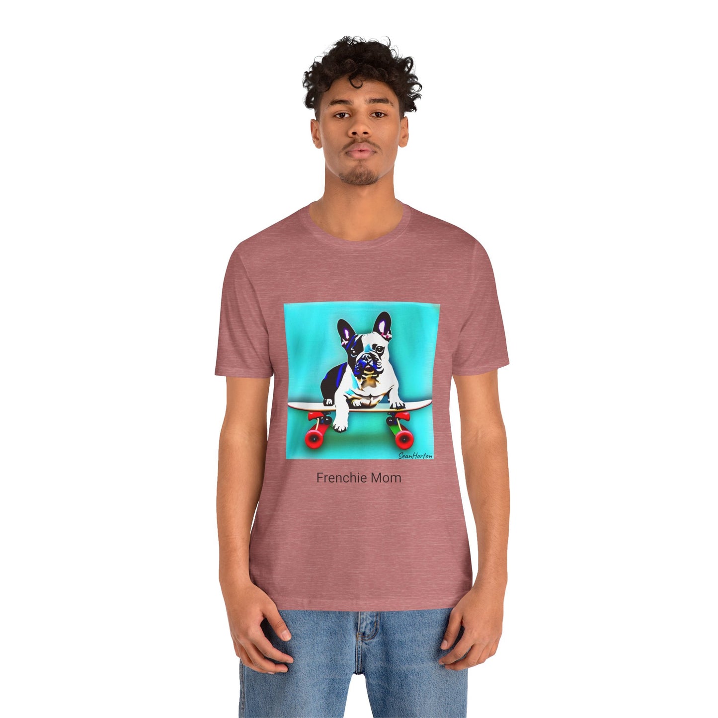Frenchie on a Skateboard/Frenchie Mom Unisex Jersey Short Sleeve Tee