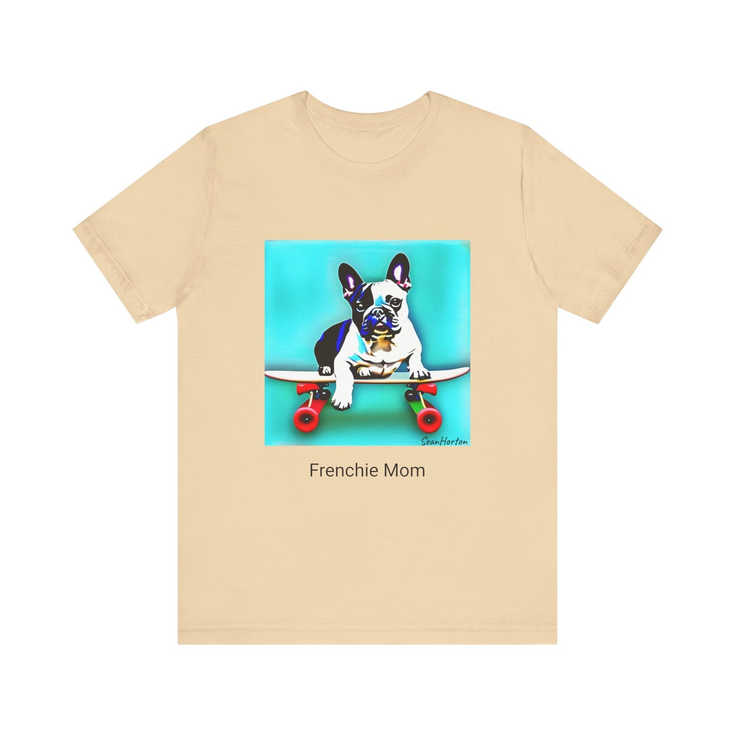 Frenchie on a Skateboard/Frenchie Mom Unisex Jersey Short Sleeve Tee