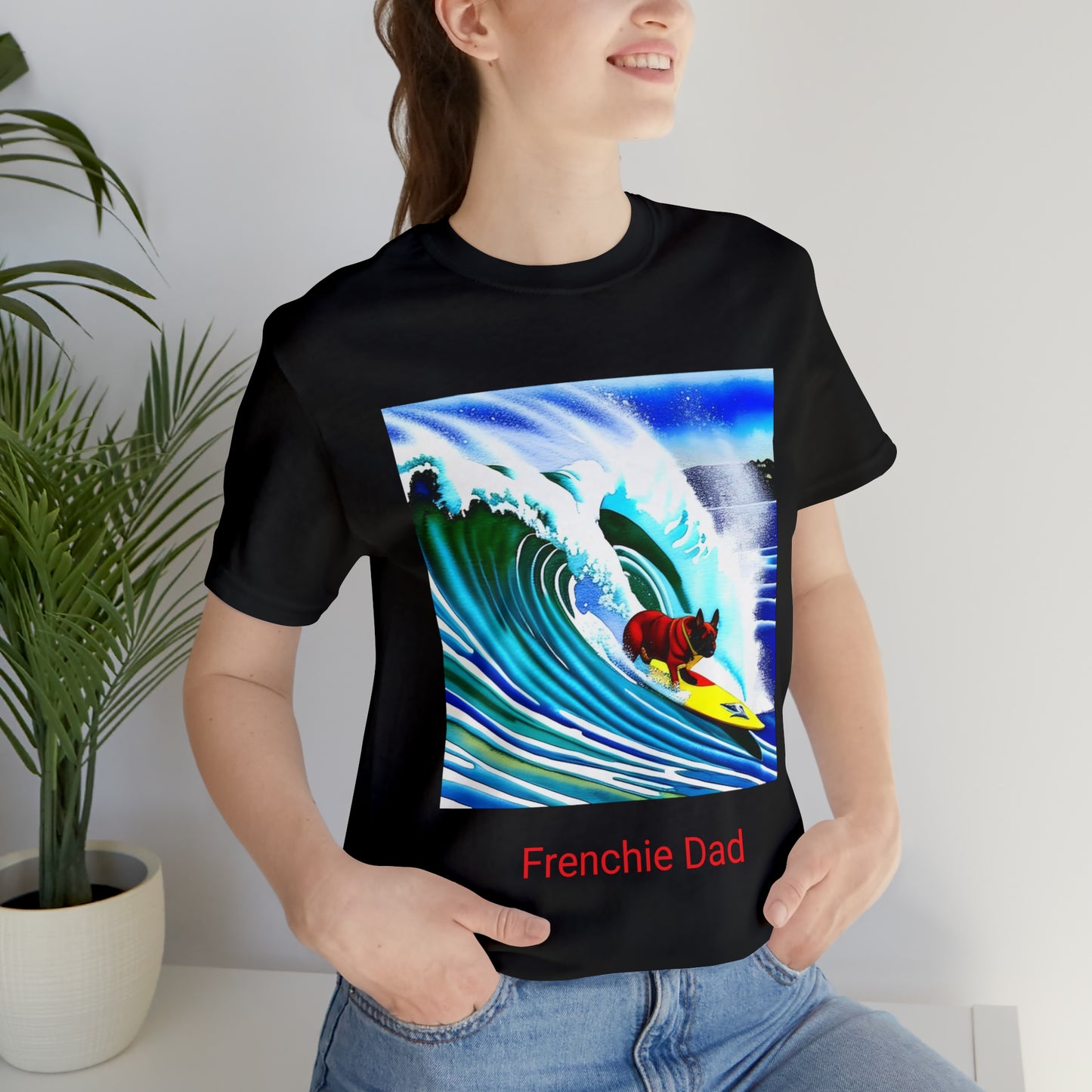 Surfing Frenchie/Frenchie Dad Unisex Jersey Short Sleeve Tee